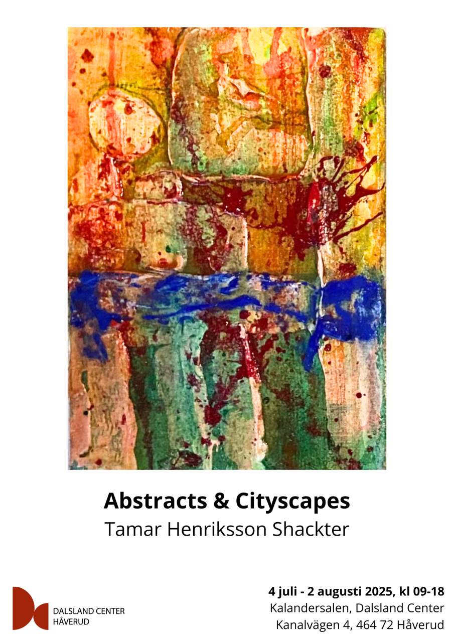 Tamar Henriksson Shackter - Abstracts & Cityscapes